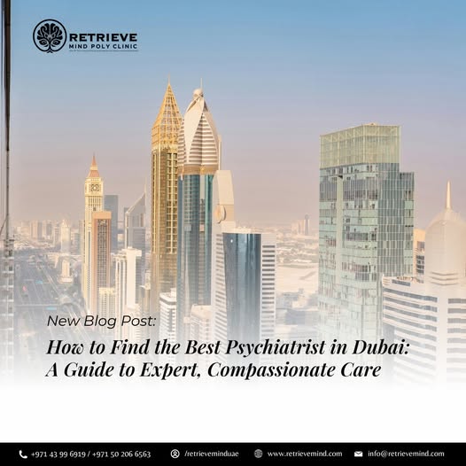 Mental Health Clinic in Dubai Offering Comprehensive Care – Retrieve Mind Poly Clinic